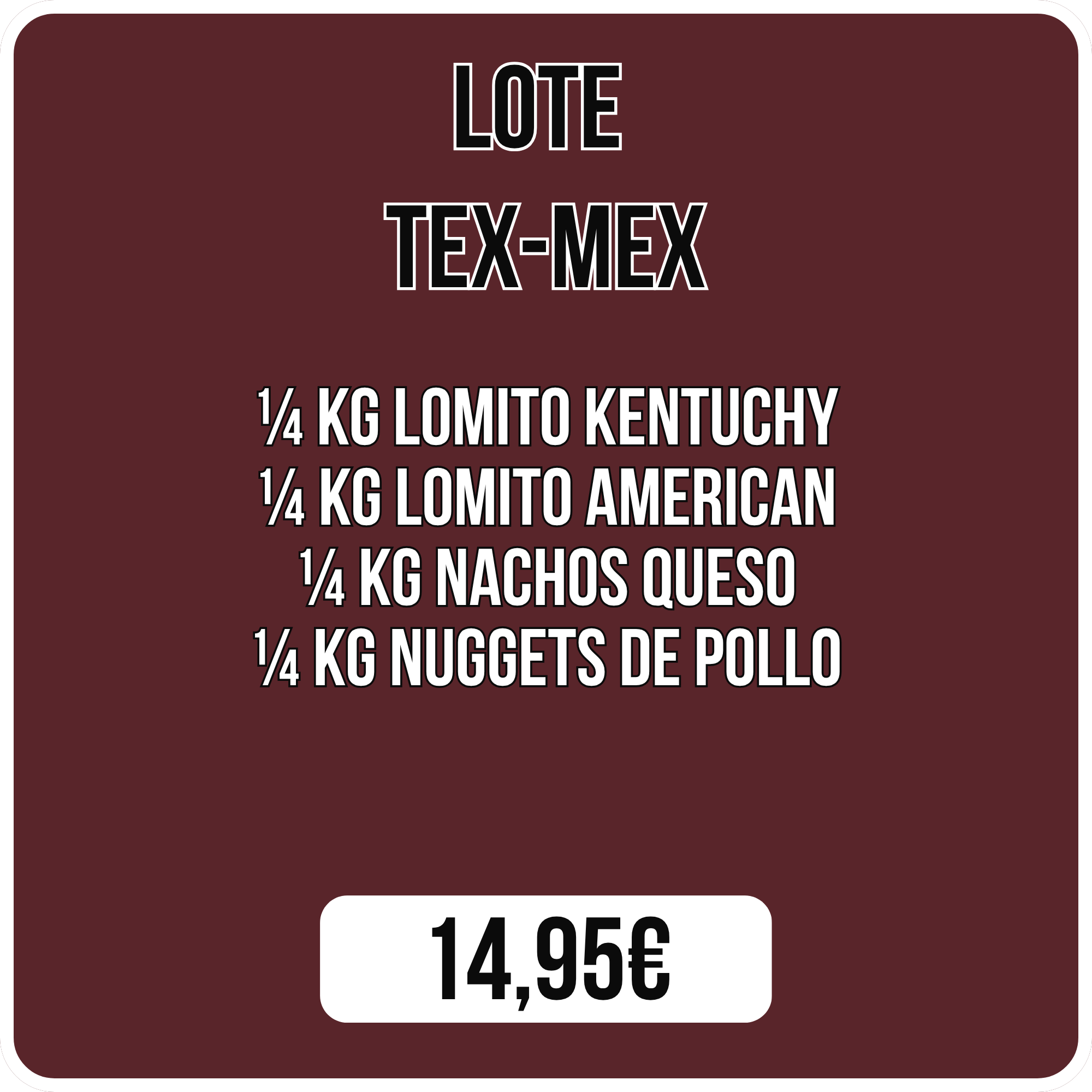 Lote Tex-Mex